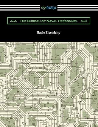basic electricity 1st edition the bureau of naval personnel 1420971018, 978-1420971019