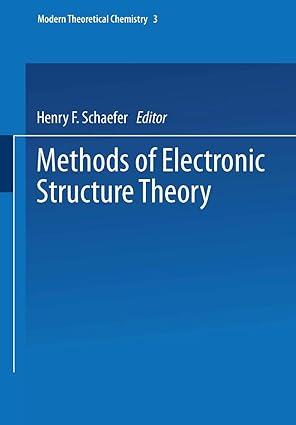 methods of electronic structure theory 1st edition schaefer henry f. 0306335034, 978-0306335037