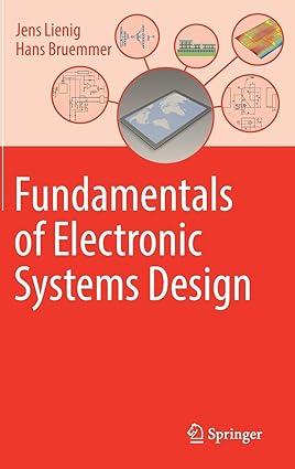 fundamentals of electronic systems design 1st edition jens lienig, hans bruemmer 3319558390, 978-3319558394