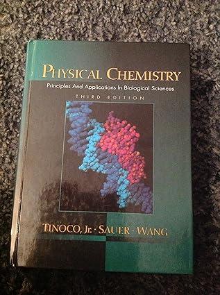 physical chemistry principles and applications in biological sciences 3rd edition kenneth sauer and james c.