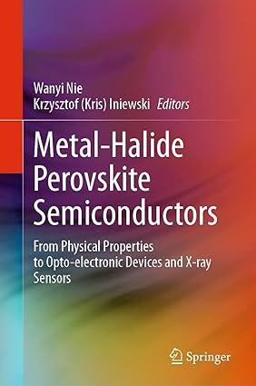 metal halide perovskite semiconductors from physical properties to opto electronic devices and x ray sensors