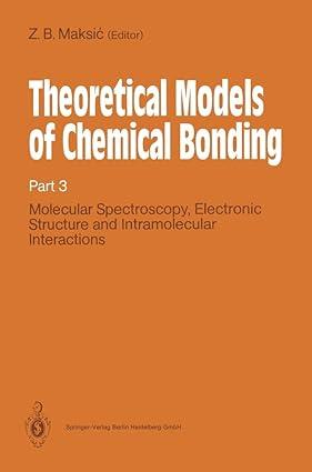 theoretical models of chemical bonding part 3 molecular spectroscopy electronic structure and intramolecular