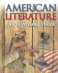 american literature for life and work 1st edition elaine bowe johnson; christine bideganeta larocco