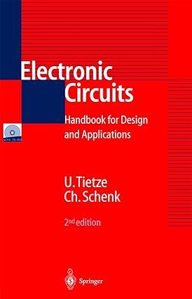 electronic circuits handbook for design and application 2nd edition christoph, schenk ulrich tietze,