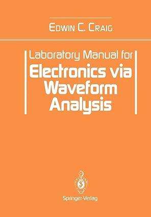 laboratory manual for electronics via waveform analysis softcover reprint of the original 1st edition edwin