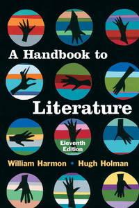 a handbook to literature 1st edition harmon, william; holman, hugh 0136014399, 9780136014393