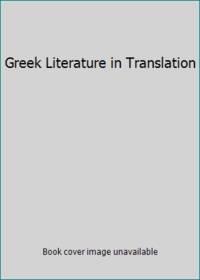 greek literature in translation 1st edition howe, g.; etc 0060429305, 9780060429300