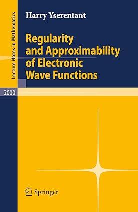 regularity and approximability of electronic 1st edition harry yserentant 3642122477, 978-3642122477