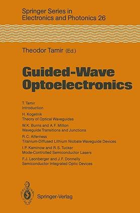 guided wave optoelectronics 1st edition theodor tamir, t. tamir, h. kogelnik 3540187952, 978-3540187950