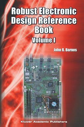 robust electronic design reference book volume 1 1st edition john r. barnes 3540425209, 978-1402077395