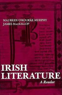 irish literature a reader 1st edition murphy, maureen o'rourke and james mackilop 0815624050, 9780815624059