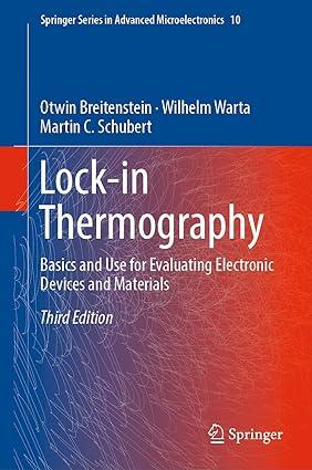 lock in thermography basics and use for evaluating electronic devices and materials 1st edition otwin