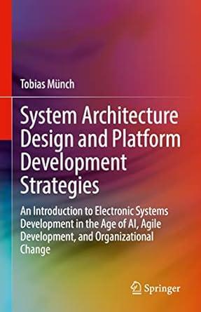 system architecture design and platform development strategies an introduction to electronic systems