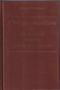 bibliographical guide to the study of western american literature 1st edition etulain, richard w 080321801x,