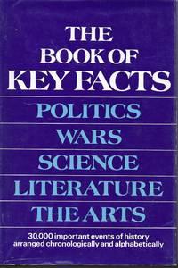 the book of key facts politics wars science literature the arts 1st edition queensbury group (david lambert,