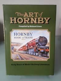 the art of hornby sixty years of model railway literature 1st edition lines, richard 071823037x, 9780718230371
