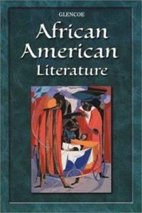 african american literature 1st edition mcgraw-hill, glencoe 0078229251, 9780078229251