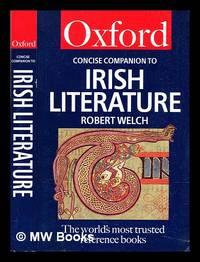 the concise oxford companion to irish literature 1st edition welch, robert 0192800809, 9780192800800