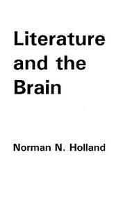 literature and the brain 1st edition holland, norman n 0578025124, 9780578025124