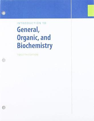 introduction to general organic and biochemistry 12th edition frederick a. bettelheim, william h. brown, mary