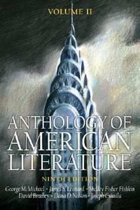 anthology of american literature 1st edition leonard, james, mcmichael, george 0132216477, 9780132216470
