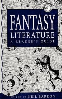 fantasy literature a readers guide 1st edition barron, neil, ed 0824031482, 9780824031480