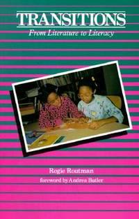 transitions from literature to literacy 1st edition routman, regie 0435084674, 9780435084677