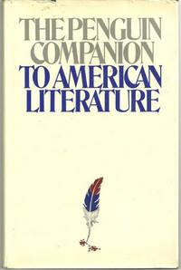 the penguin companion to american literature 1st edition bradbury, malcolm 0070492778, 9780070492776