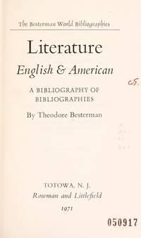 literature english and american a bibliography of bibliographies 1st edition besterman, theodore 874710529,