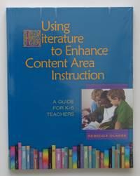 using literature to enhance content area instruction a guide for k-5 teachers 1st edition olness, rebecca