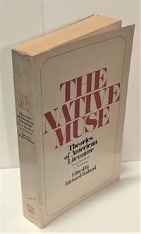 the native muse theories of american literature from bradford to whitman 1st edition richard ruland
