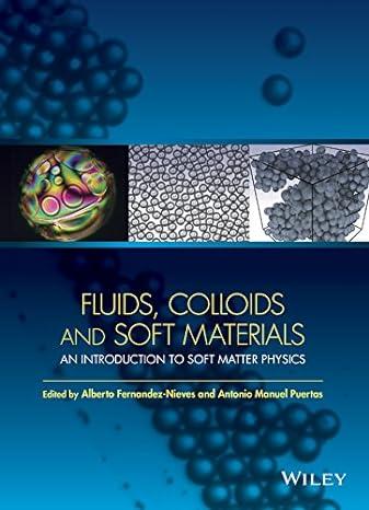 fluids colloids and soft materials an introduction to soft matter physics wiley series on surface and