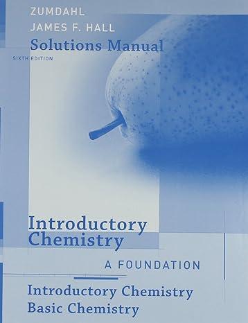 introductory chemistry a foundation solutions manual 6th edition steven s. zumdahl, donald j. decoste