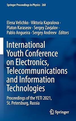 international youth conference on electronics telecommunications and information technologies 1st edition