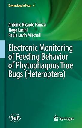 electronic monitoring of feeding behavior of phytophagous true bugs heteroptera 1st edition antônio ricardo
