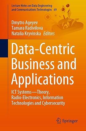 data centric business and applications ict systems theory radio electronics information technologies and