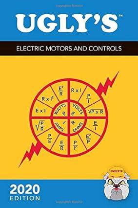 ugly s electric motors and controls 2020 edition 1st edition charles r. miller 1284194558, 978-1284194555