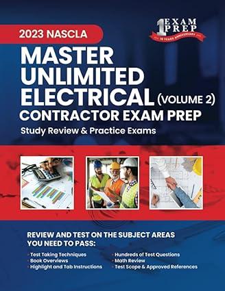 master unlimited electrical contractor exam prep 2023 study review and practice exams volume 2 1st edition