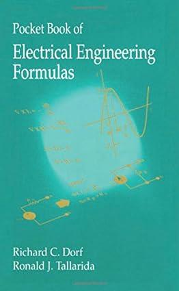 pocket book of electrical engineering formulas 1st edition richard c. dorf, ronald j. tallarida 1138422150,