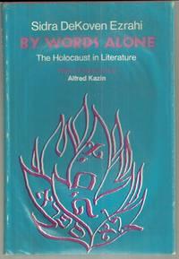 by words alone the holocaust in literature 1st edition ezrahi, sidra koven 0226233359, 9780226233352