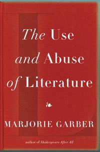 the use and abuse of literature 1st edition marjorie garber 0375424342, 9780375424342
