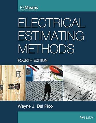 electrical estimating methods rsmeans 4th edition wayne j. del pico 9781118766989, 978-1118766989