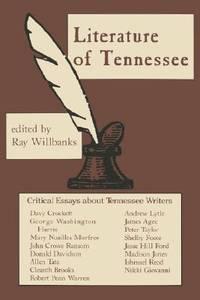 literature of tennessee 1st edition willbanks, ray 0865541396, 9780865541399