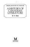 a history of canadian literature 1st edition new, w.h 0333413768, 9780333413760