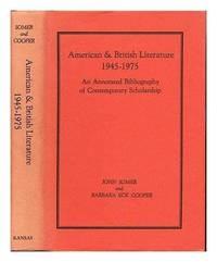 american and british literature 1945-1975 an annotated bibliography of contemporary scholarship 1st edition