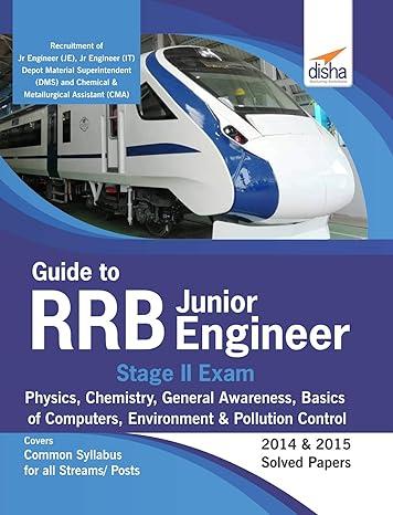 guide to rrb junior engineer stage ii exam physics chemistry general awareness basics of computers