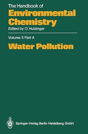 water pollution the handbook of environmental chemistry volume 4 part a 1991 edition b. allard, g.f. craun,