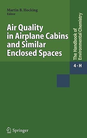Air Quality In Airplane Cabins And Similar Enclosed Spaces The Handbook Of Environmental Chemistry