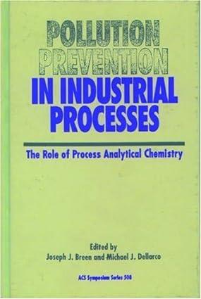 pollution prevention in industrial processes the role of process analytical chemistry acs symposium series