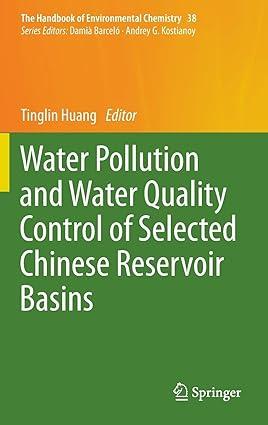 Water Pollution And Water Quality Control Of Selected Chinese Reservoir Basins The Handbook Of Environmental Chemistry 38